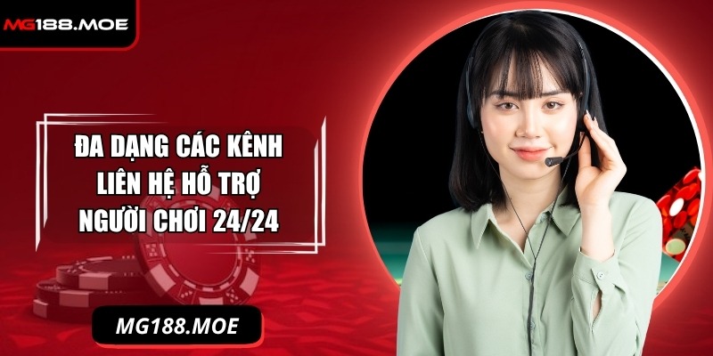 Mg188 Rvut 🎖️【Mg 188】| Link Vào Trang Chủ Mg188.com 25 Đa dạng các kênh liên hệ hỗ trợ người chơi 24/24