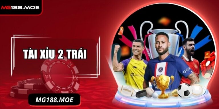 Tài Xỉu 2 Trái Là Gì? Hướng Dẫn Chơi Chuẩn Xác Từ MG188 4 Tài xỉu 2 trái